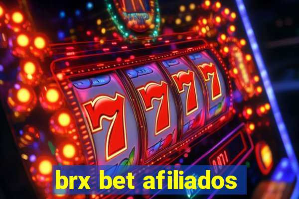 brx bet afiliados